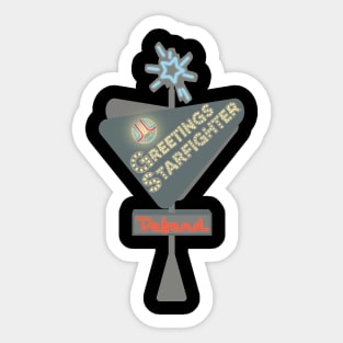 Greetings Starfighter! Sticker